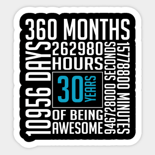 30 Years Old 30th Birthday Vintage Retro T Shirt 360 Months Sticker